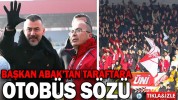 ANKARA’YA TARAFTAR AKINI OLACAK!