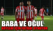 Baba ve oğul köyleri için futbol oynuyor