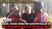 BALDE, TEKNİK DİREKTÖR KARAFIRTINALAR VE YENİ TRANSFER DİNO İLE RÖPOTAJ YAPTI