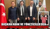 BAŞKAN ABAK VE YÖNETİCİLERDEN BAKAN YARDIMCISI AHMET BAĞCI’YA ZİYARET
