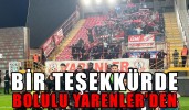 Bir teşekkürde Bolulu Yarenler’den