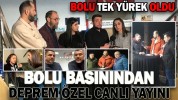 BOLU BASININDAN DEPREM ÖZEL CANLI YAYINI