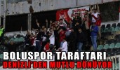 BOLUSPOR TARAFTARI DENİZLİ’DEN MUTLU DÖNÜYOR