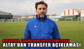 BOLUSPOR, TRANSFERDE ACELE ETMEYECEK!