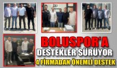 BOLUSPOR’A DESTEKLER SÜRÜYOR