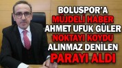 BOLUSPOR’A MÜJDELİ HABER