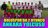 Boluspor’da 2 oyuncu Ankara yolcusu