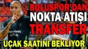 BOLUSPOR'DAN NOKTA ATIŞI TRANSFER