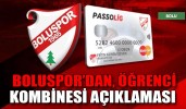 BOLUSPOR’DAN ÖĞRENCİ KOMBİNESİ AÇIKLAMASI