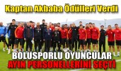 BOLUSPORLU OYUNCULAR AYIN PERSONELLERİNİ SEÇTİ