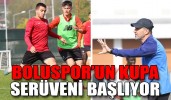 Boluspor’un kupa serüveni başlıyor