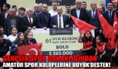 GENÇLİK SPOR BAKANLIĞINDAN AMATÖR SPOR KULÜPLERİNE BÜYÜK DESTEK!