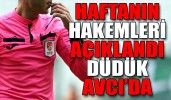 12 Haftanın hakemleri açıklandı