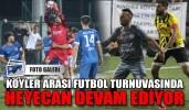 Köyler arası futbol turnuvasında 4 grupta heyecan devam etti