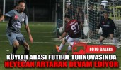 Köyler arası futbol turnuvasında heyecan artarak devam ediyor