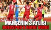 Mahşerin 3 atlısı Boluspor’a hayat verdi