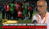 "Şampiyon köyler ligi" Futbol turnuvası Boluluları tribünde buluşturuyor