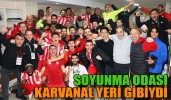 Soyunma odası karvanal yeri gibiydi