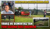 YAVAŞ VE DEMİRTAŞ’TAN YENİ SEZONA ÖZEL HAZIRLIK