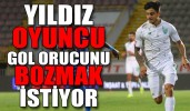 Yıldız oyuncu gol orucunu bozmak istiyor