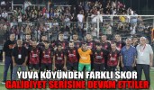 Yuva Köyünden farklı skor