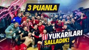 3 Puanla Yukarıları Salladık