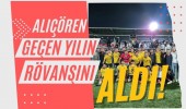 Alıçören geçen yılın rövanşını aldı 