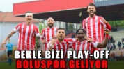 Bekle bizi play-off Boluspor geliyor