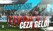 Bodrum'dan ceza geldi