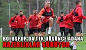 Boluspor’da tek düşünce Adana