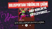 Boluspor’dan tribünlere çağrı!