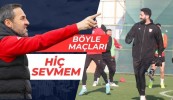 Böyle Maçları Hiç Sevmem