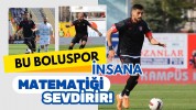 BU BOLUSPOR İNSANA MATEMATİĞİ SEVDİRİR…