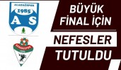 Büyük final için nefesler tutuldu