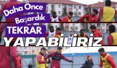 Daha Önce Başardık Tekrar Yapabiliriz 