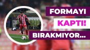 Formayı kaptı bırakmıyor…