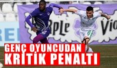 Genç oyuncudan kritik penaltı