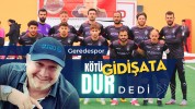 Geredesporkötü gidişata son verdi!