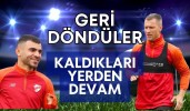 Geri Döndüler, Kaldıkları Yerden Devam 