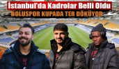 İstanbul’da Kadrolar Belli Oldu