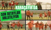 Karaçayır'da son detaylar anlatılıyor