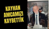 KAYHAN AMCAMIZI KAYBETTİK