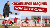 Kocaelispor için son detaylar…