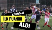 Köroğlu ilk puanını aldı..