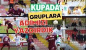 Kupa da Gruplara Adımızı Yazdırdık
