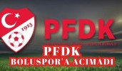 PFDK'DA BOLUSPOR'A ACIMADI