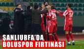Şanlıurfa’da Boluspor fırtınası