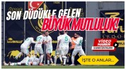 Son Düdükle Gelen Büyük Mutluluk