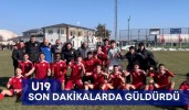 U19 Son Dakikalarda Güldürdü