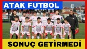 Atak Futbol Sonuç Getirmedi